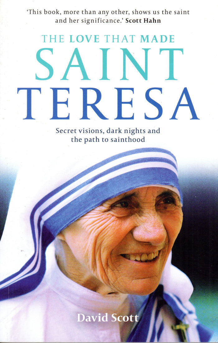 The Love that Made Saint Teresa