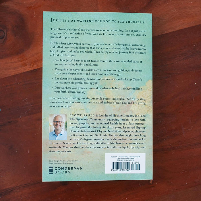 The Mercy King: How the Kindness of Jesus Heals Your Sin, Shame, and Weakness