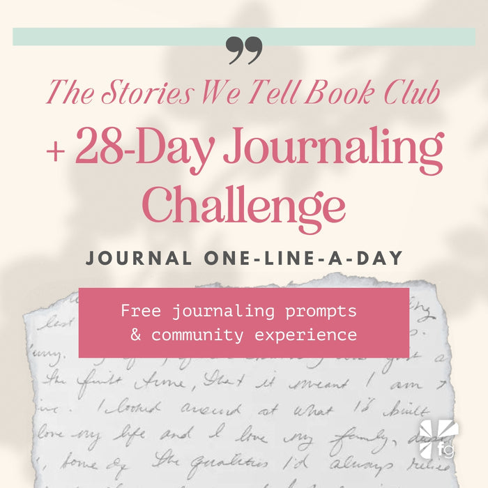 The Stories We Tell: Every Piece of Your Story Matters