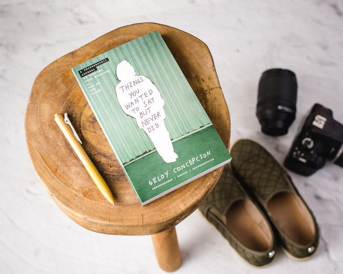 Things You Wanted to Say But Never Did: A Photographic Journal to Process Your Feelings