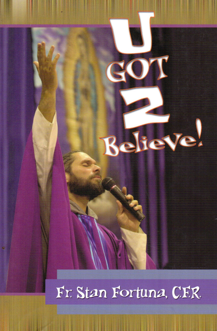 U Got 2 Believe!