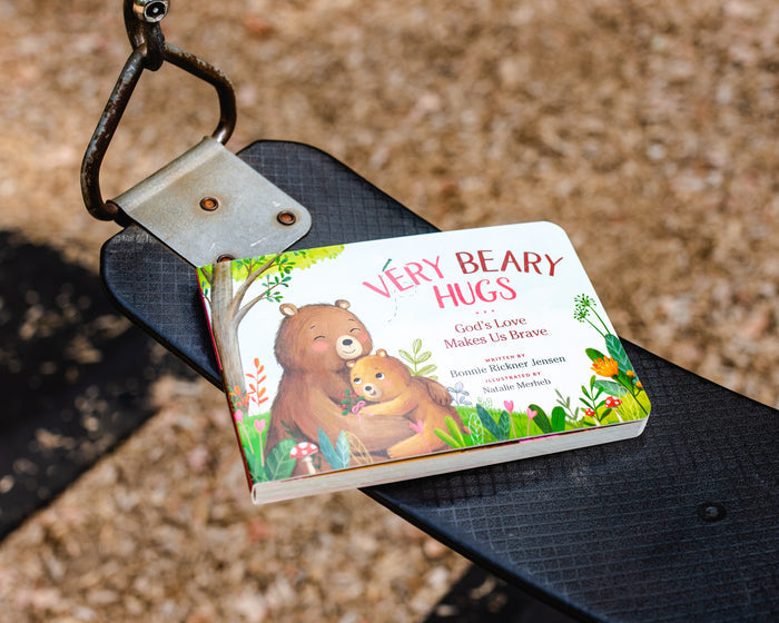 Very Beary Hugs: God's Love Makes Us Brave