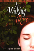 Waking Rose