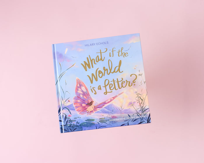 What If the World Is a Letter?