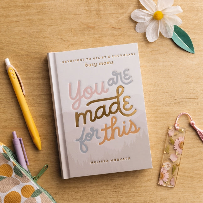 You are Made for This: Devotions to Uplift and Encourage Busy Moms (A 90-Day Devotional to Inspire Mothers) – The Perfect Christian Gift for Women