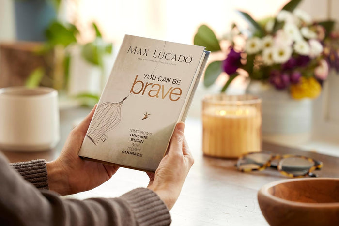 You Can Be Brave: Tomorrow’s Dream Begins with Today’s Courage