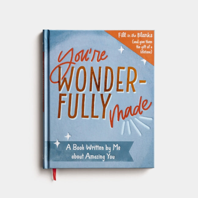 You're Wonderfully Made: A Book Written by Me About Amazing You